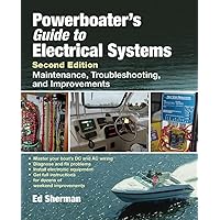Powerboater's Guide to Electrical Systems, Second Edition Powerboater's Guide to Electrical Systems, Second Edition Hardcover Kindle