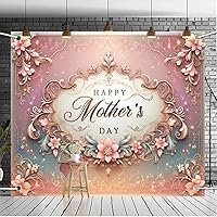 7x5ft Elegant Floral Happy Mother's Day Backdrop Festive Mom's Day Background Celebrating Motherhood Backdrop (Pink Style 2)