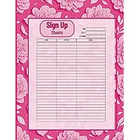 Sign Up Sheets: Log Book for Events Organizers to Document Names & Email for Registrations Sign Up Sheets: Log Book for Events Organizers to Document Names & Email for Registrations Paperback