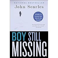 Boy Still Missing: A Novel Boy Still Missing: A Novel Kindle Hardcover Paperback
