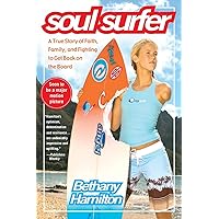 Soul Surfer: A True Story of Faith, Family, and Fighting to Get Back on the Board (An Inspiring True Story) Soul Surfer: A True Story of Faith, Family, and Fighting to Get Back on the Board (An Inspiring True Story) Paperback Audible Audiobook Kindle Hardcover Audio CD