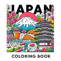 JAPAN Coloring Book: Each Page Holds the Spirit and Essence of Japan's Endless Beauty and Timeless Charm, Offering a Unique Perspective on the Land of ... Sun for You to Color, Customize, and Cherish