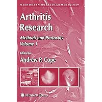 Arthritis Research: Volume 1: Methods and Protocols (Methods in Molecular Medicine, 135) Arthritis Research: Volume 1: Methods and Protocols (Methods in Molecular Medicine, 135) Paperback Hardcover