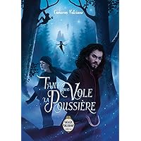 Tant que vole la poussière (French Edition) Tant que vole la poussière (French Edition) Kindle Paperback