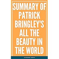 Summary of Patrick Bringley's All the Beauty in the World