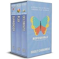 Repossible Box Set 3: Surrender, Play, Celebrate (Repossible Collections)