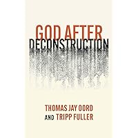 God After Deconstruction God After Deconstruction Paperback Kindle Hardcover Audible Audiobook