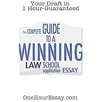 The Complete Guide to a Winning Law School Application Essay - Essay Template The Complete Guide to a Winning Law School Application Essay - Essay Template Kindle