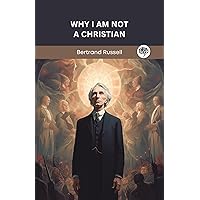 Why I Am Not a Christian (Grapevine edition) Why I Am Not a Christian (Grapevine edition) Kindle Audible Audiobook Paperback Hardcover