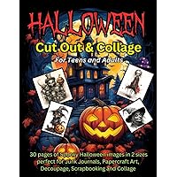 Cut and Create Halloween Book for Collage, Decoupage, Scrapbooking, Card Making and Paper Craft: Full Color on Premium Quality Paper, Beautiful and ... Images in Two Sizes to Cut Out and Create