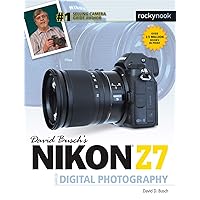 David Busch's Nikon Z7 Guide to Digital Photography (The David Busch Camera Guide Series) David Busch's Nikon Z7 Guide to Digital Photography (The David Busch Camera Guide Series) Kindle Paperback