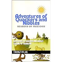 Adventures of Quackers and Nibbles Seasons of Friendship