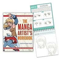 The Manga Artist's Workbook: Easy-to-Follow Lessons for Creating Your Own Characters The Manga Artist's Workbook: Easy-to-Follow Lessons for Creating Your Own Characters Spiral-bound