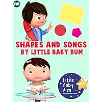 Shapes and Songs by Little Baby Bum
