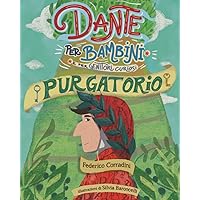 Dante per bambini. Purgatorio (Italian Edition) Dante per bambini. Purgatorio (Italian Edition) Paperback