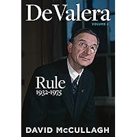 De Valera: Rule 1932-1975 De Valera: Rule 1932-1975 Hardcover Kindle