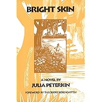 Bright Skin: A Novel Bright Skin: A Novel Paperback Hardcover