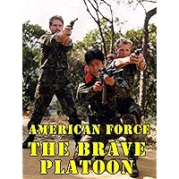 American Force - Brave Platoon