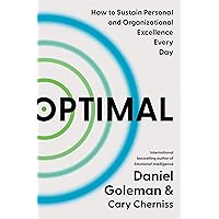 Optimal: How to Sustain Personal and Organizational Excellence Every Day Optimal: How to Sustain Personal and Organizational Excellence Every Day Hardcover Audible Audiobook Kindle Audio CD
