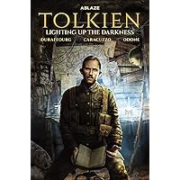 Tolkien: Lighting Up The Darkness Tolkien: Lighting Up The Darkness Hardcover Kindle