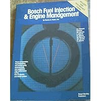 Bosch Fuel Injection and Engine Management: How to Understand, Service and Modify Bosch Fuel Injection and Engine Management: How to Understand, Service and Modify Paperback