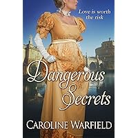 Dangerous Secrets (The Dangerous Series Book 3) Dangerous Secrets (The Dangerous Series Book 3) Kindle Paperback