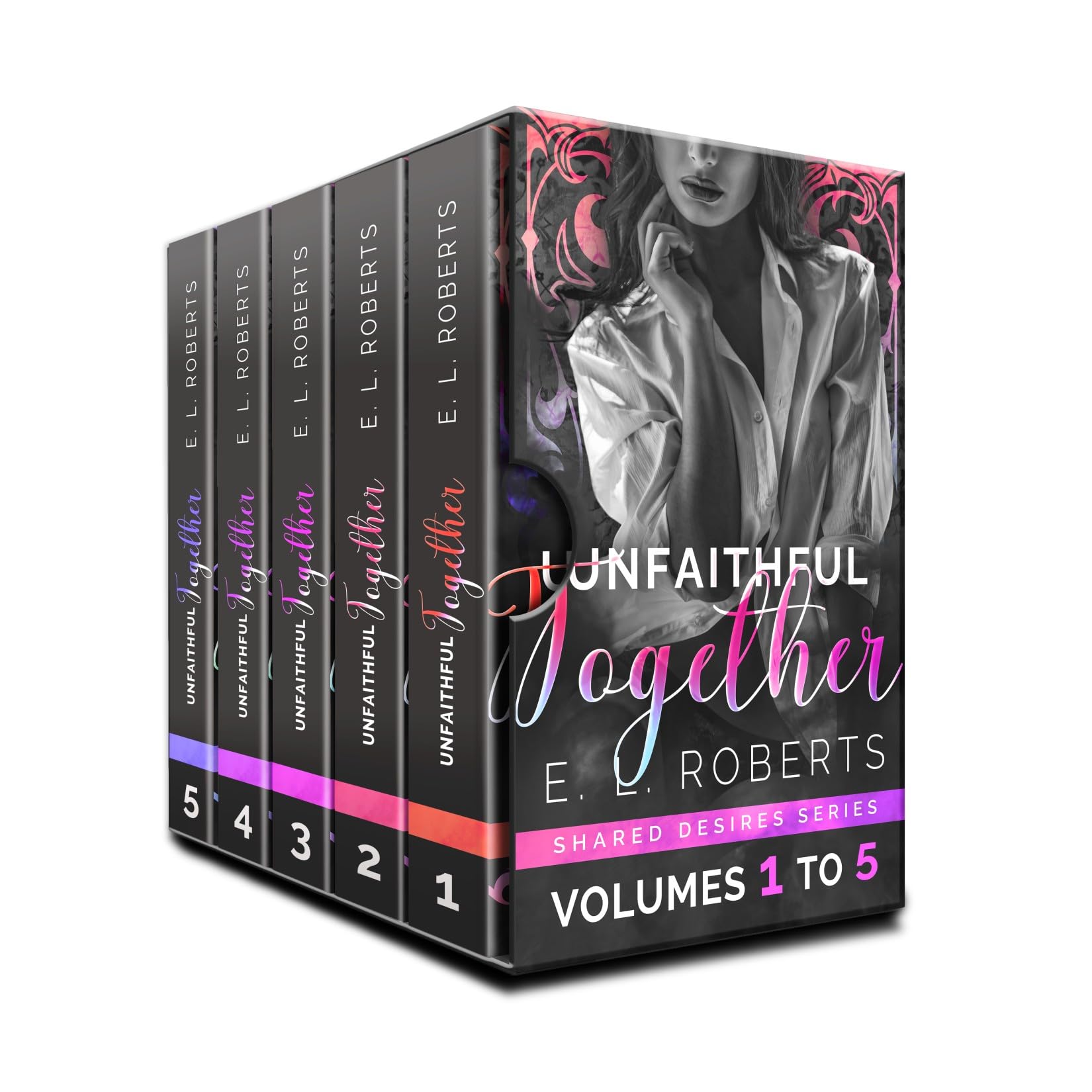 Unfaithful Together Volumes 1 to 5: Connected series of steamy, romantic, short stories (Shared Desires - connected steamy romantic shorts)