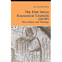 The First Seven Ecumenical Councils (325-787): Their History and Theology (Theology and Life Series 21) (Volume 21) The First Seven Ecumenical Councils (325-787): Their History and Theology (Theology and Life Series 21) (Volume 21) Paperback Kindle