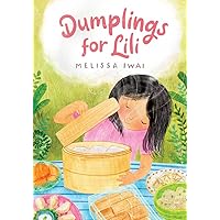 Dumplings for Lili Dumplings for Lili Hardcover Kindle