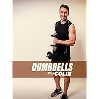 Dumbbells with Colin