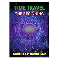 Time Travel - The Beginning