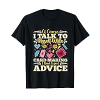 Craft Cardmaking Crafting Funny Hobby Scrapbooking T-Shirt