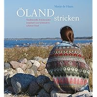 Öland stricken: Traditionelle Strickmuster inspiriert von Schwedens schöner Insel
