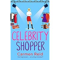 Celebrity Shopper: A feel-good romantic comedy (The Annie Valentine Series Book 4) Celebrity Shopper: A feel-good romantic comedy (The Annie Valentine Series Book 4) Kindle Audible Audiobook Hardcover Paperback
