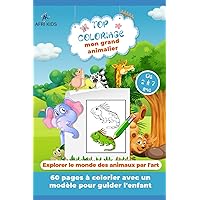 TOP COLORIAGE Mon grand animalier (General Knowledge Activity) (French Edition)