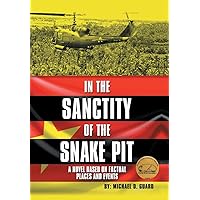 In the Sanctity of the Snake Pit In the Sanctity of the Snake Pit Hardcover Paperback