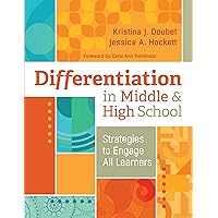 Differentiation in Middle and High School: Strategies to Engage All Learners Differentiation in Middle and High School: Strategies to Engage All Learners Paperback