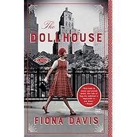 The Dollhouse: A Novel The Dollhouse: A Novel Paperback Kindle Audible Audiobook Hardcover Audio CD