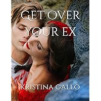 Get over your ex: (short stories about women who recovered from break-up)