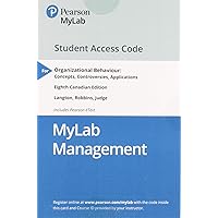 MyLab Management with Pearson eText -- Standalone Access Card -- for Organizational Behaviour: Concepts, Controversies, Applications, Eighth Canadian Edition