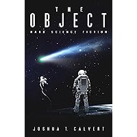 The Object: Hard Science Fiction The Object: Hard Science Fiction Kindle Audible Audiobook Paperback