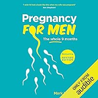 Pregnancy for Men Pregnancy for Men Audible Audiobook