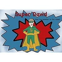 Super David : And the monster under the Bed