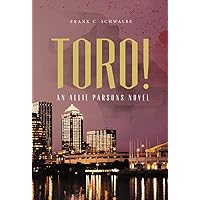 Toro!: An Allie Parsons Novel