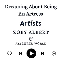 Dreaming About Being An Actress