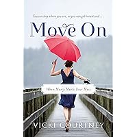 Move On: When Mercy Meets Your Mess Move On: When Mercy Meets Your Mess Paperback Kindle Audible Audiobook MP3 CD