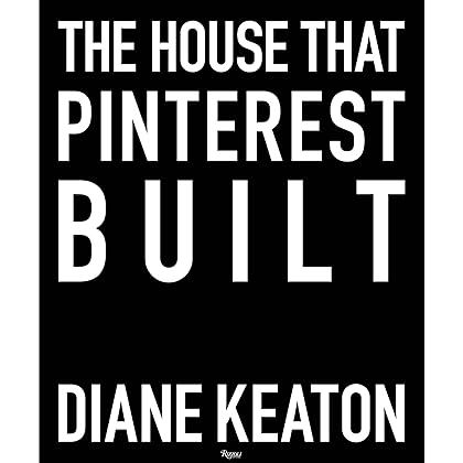 The House that Pinterest Built