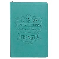 Classic Faux Leather Journal I Can Do Everything Philippians 4:13 Bible Verse Teal Inspirational Notebook, Lined Pages w/Scripture, Ribbon Marker, Zipper Closure Classic Faux Leather Journal I Can Do Everything Philippians 4:13 Bible Verse Teal Inspirational Notebook, Lined Pages w/Scripture, Ribbon Marker, Zipper Closure Imitation Leather