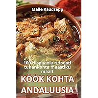 Köök Kohta Andaluusia (Estonian Edition)
