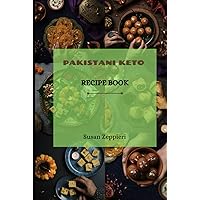 PAKISTANI KETO RECIPE BOOK PAKISTANI KETO RECIPE BOOK Hardcover Paperback